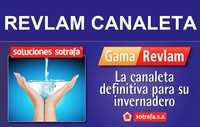 GRUPO VIMO INVERNADEROS COMERCIALIZA LA CANALETA REVLAM DE SOTRAFA